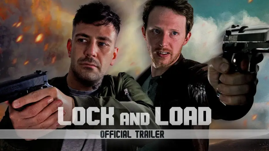 Watch film Lock & Load — Official Trailer