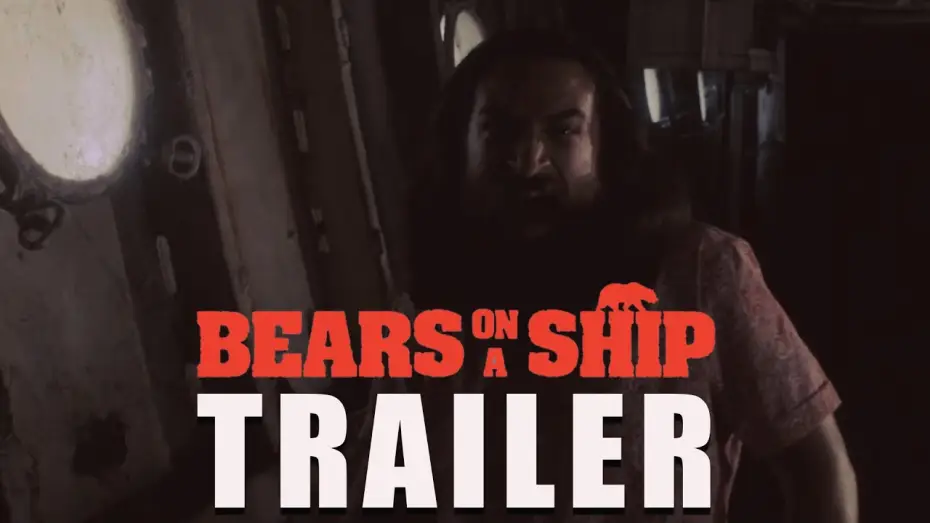 Watch film Bears on a Ship | BEARS ON A SHIP Official Trailer (2024) Horror