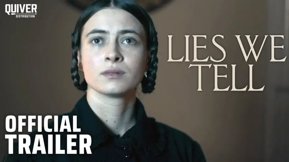 Watch film Lies We Tell — Lies We Tell | Official Trailer