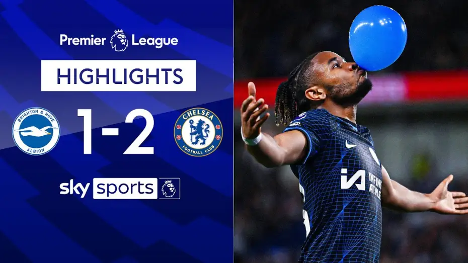 Watch film Chelsea FC - Season Review 2023/24 — Brighton 1-2 Chelsea - Premier League