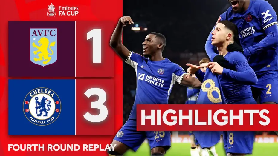 Watch film Chelsea FC - Season Review 2023/24 — Aston Villa 1-3 Chelsea - FA Cup