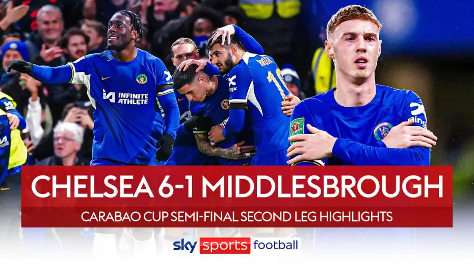 Watch film Chelsea FC - Season Review 2023/24 — Chelsea 6-1 Middlesbrough - Carabao Cup