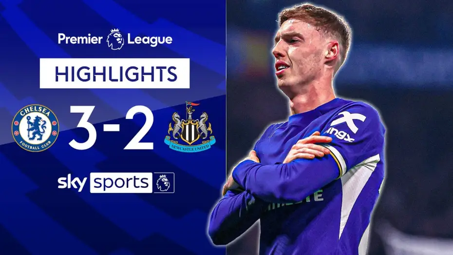 Watch film Chelsea FC - Season Review 2023/24 — Chelsea 3-2 Newcastle - Premier League
