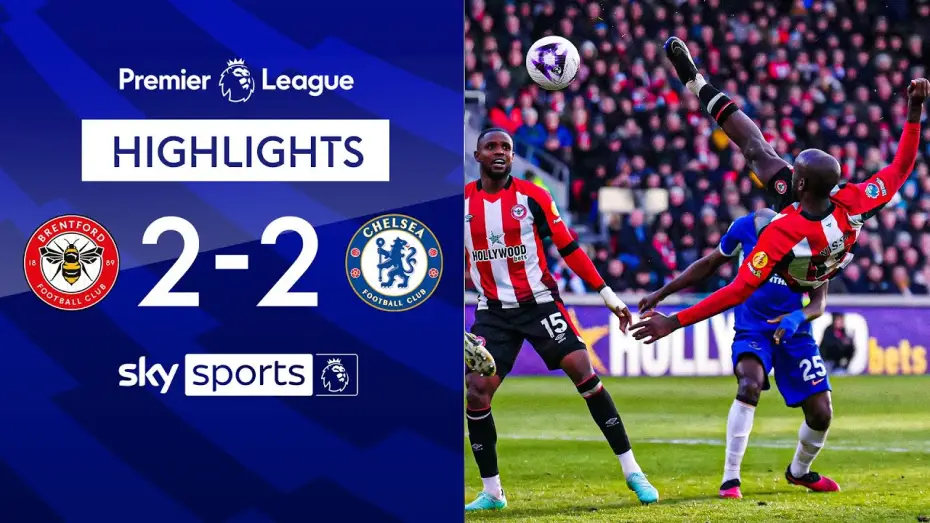 Watch film Chelsea FC - Season Review 2023/24 — Brentford 2-2 Chelsea - Premier League