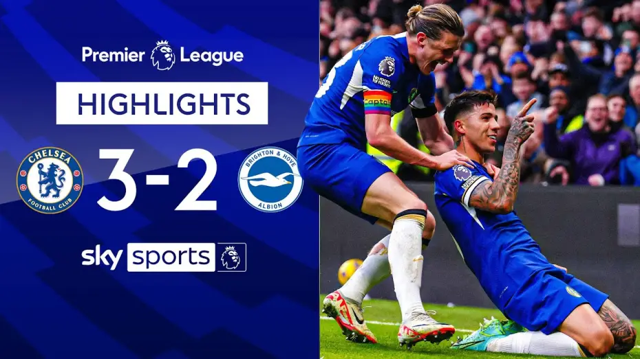 Watch film Chelsea FC - Season Review 2023/24 — Chelsea 3-2 Brighton - Premier League