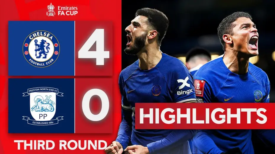 Watch film Chelsea FC - Season Review 2023/24 — Chelsea 4-0 Preston - FA Cup