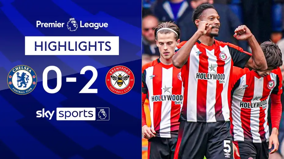 Watch film Chelsea FC - Season Review 2023/24 — Chelsea 0-2 Brentford - Premier League