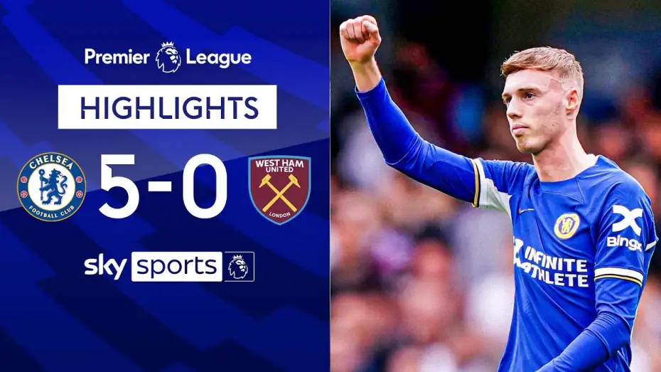 Watch film Chelsea FC - Season Review 2023/24 — Chelsea 5-0 West Ham - Premier League