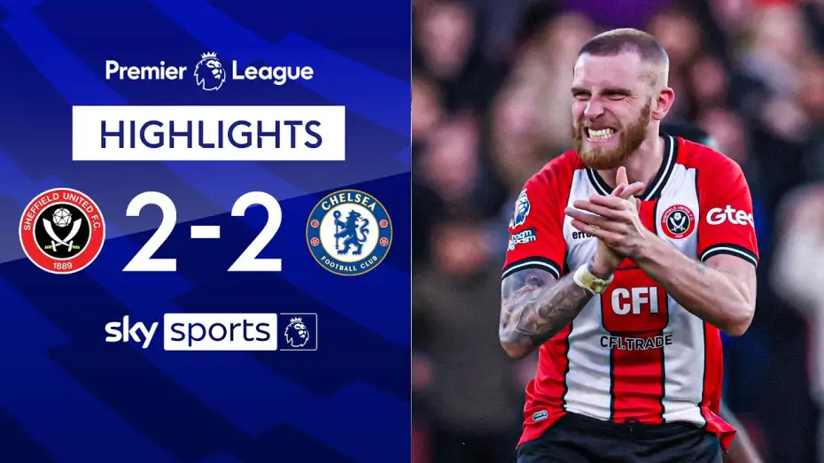 Watch film Chelsea FC - Season Review 2023/24 — Sheffield United 2-2 Chelsea - Premier League