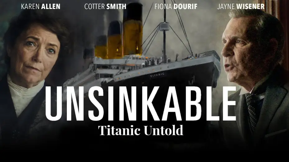 Watch film Unsinkable — Official Trailer