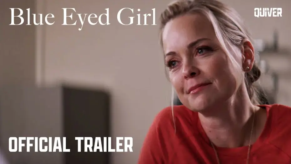 Watch film Blue Eyed Girl — Trailer