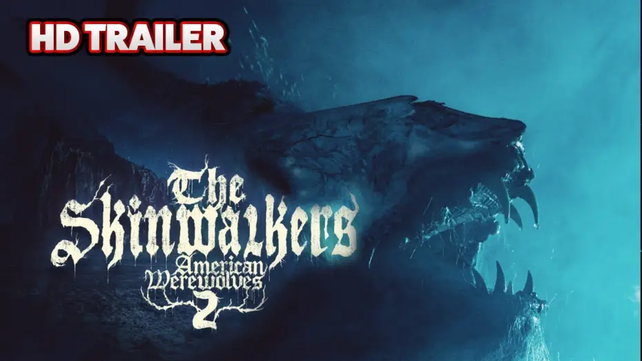 Watch film American Werewolves 2: The Skinwalkers | The Skinwalkers: American Werewolves 2 | Trailer
