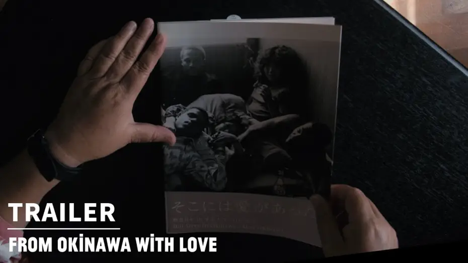 Watch film From Okinawa with Love — FROM OKINAWA WITH LOVE OFFICIAL TRAILER ENGLISH