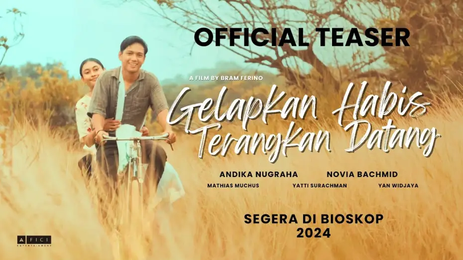 Watch film Gelap 'kan Habis Terang 'kan Datang — GELAPKAN HABIS TERANGKAN DATANG - OFFICIAL TEASER