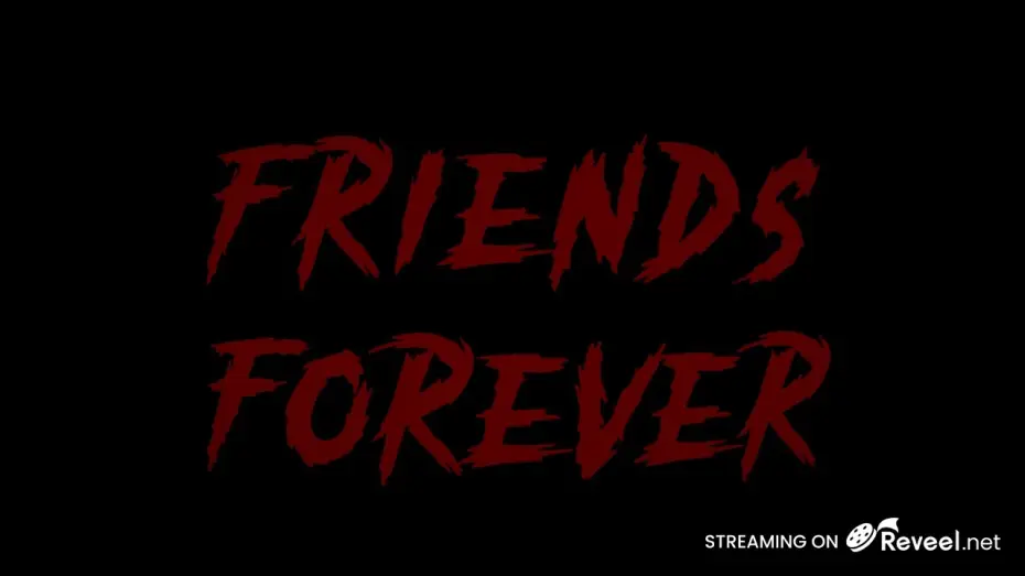 Watch film Friends Forever | Friends Forever - Official REVEEL Trailer