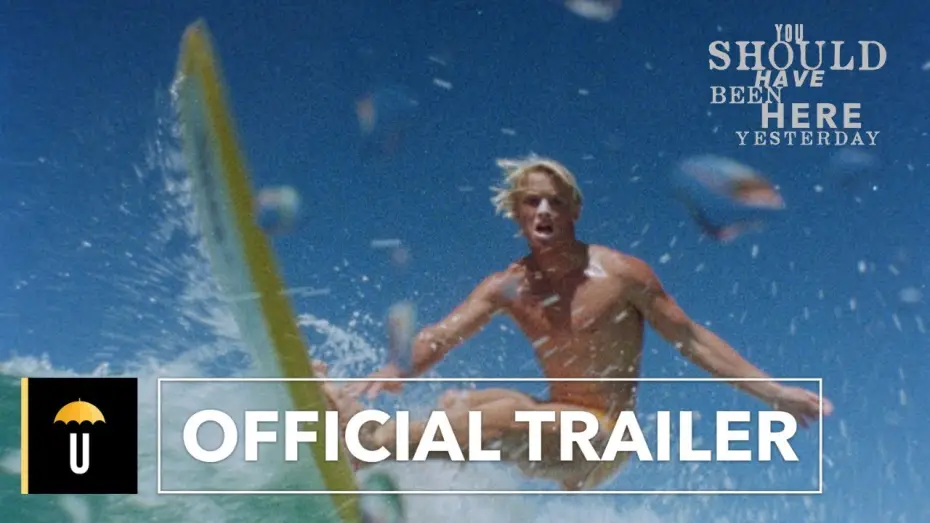 Watch film You Should Have Been Here Yesterday — Official Trailer