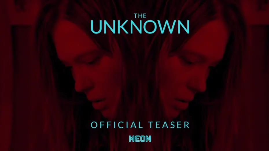 Watch film The Unknown — Official Teaser Trailer [Subtitled]