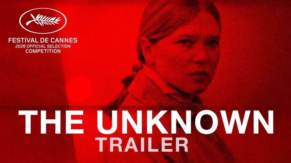 Watch film The Unknown — Official Trailer [Subtitled]