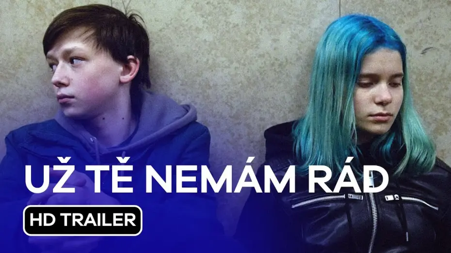 Watch film I Don't Love You Anymore — Už tě nemám rád (I Don't Love You Anymore): HD Trailer (2023)