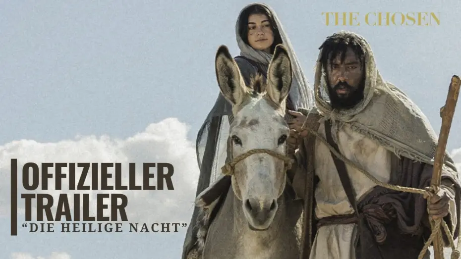 Watch film Christmas with The Chosen: Holy Night — DIE HEILIGE NACHT | Offizieller deutscher Kurztrailer