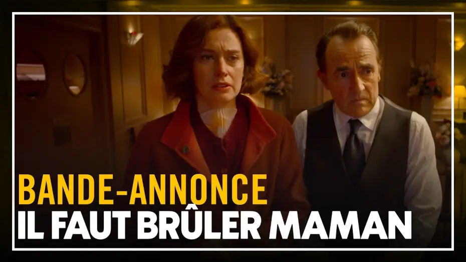 Watch film Il faut brûler maman — IL FAUT BRÛLER MAMAN - Bande-annonce