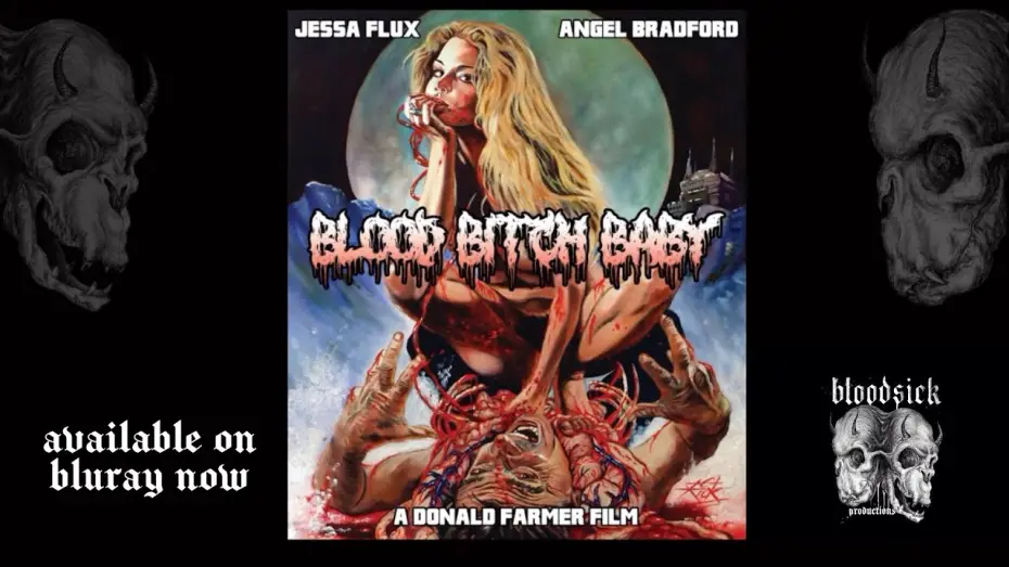 Watch film Blood Bitch Baby — Donald Farmer's Blood Bitch Baby - Trailer Starring Jessa Flux
