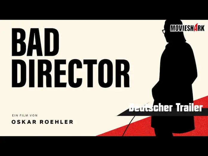 Watch film Bad Director — "BAD DIRECTOR" - Drama - Deutscher Trailer