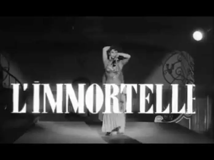 Watch film L'Immortelle | L'Immortelle (trailer) | Cinema J&atilde;