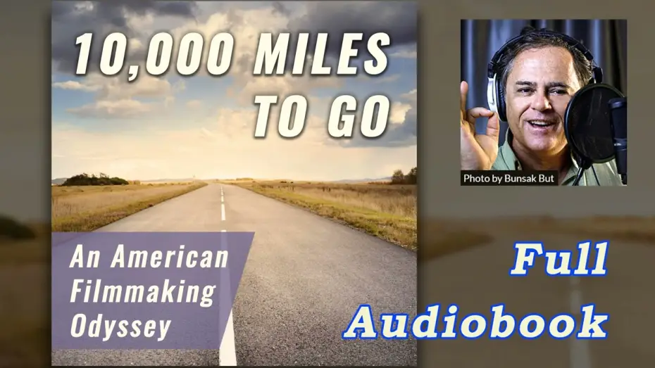 Watch film BookWars — Filmmaking Audiobook: '10000 Miles to Go: An American Filmmaking Odyssey" (The Making of 'BookWars')