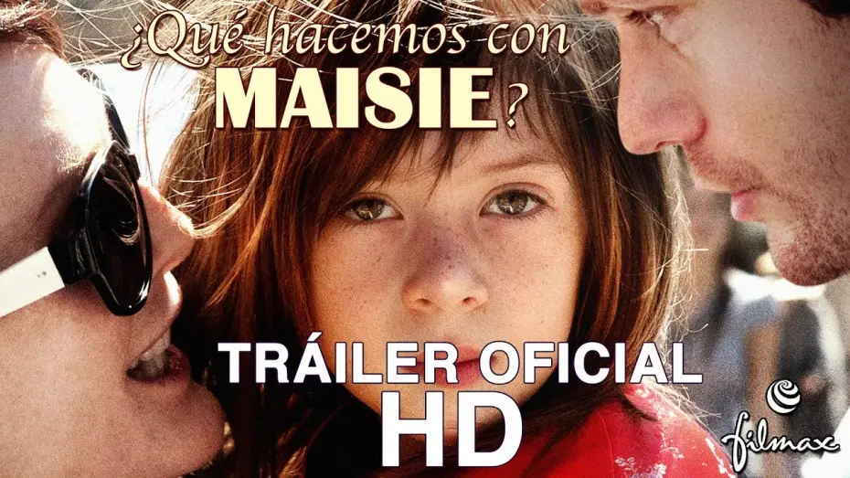 Watch film What Maisie Knew — ¿QUÉ HACEMOS CON MAISIE? - Tráiler Oficial Español - Estreno el 24 de enero