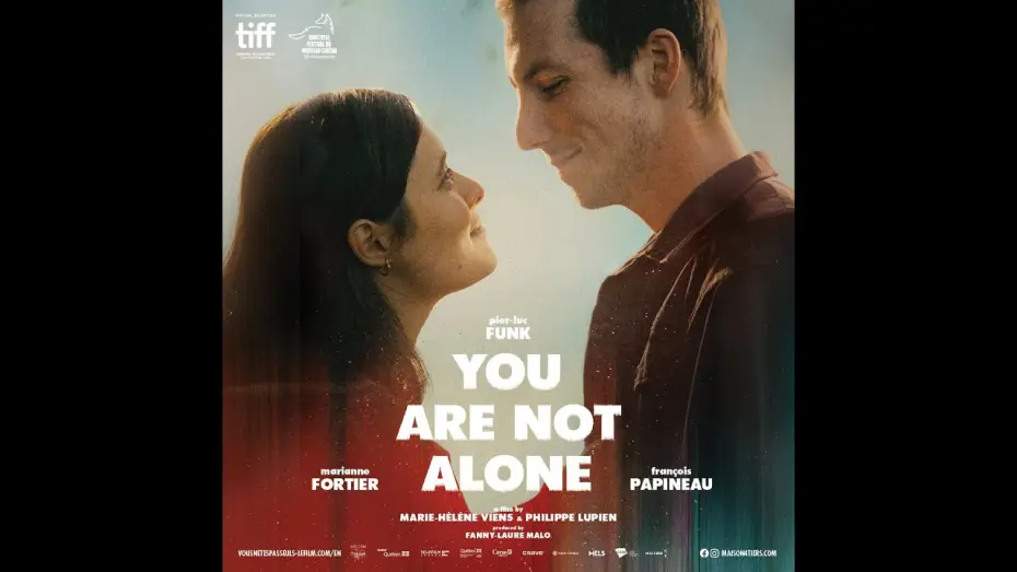 Watch film You Are Not Alone — Official Trailer