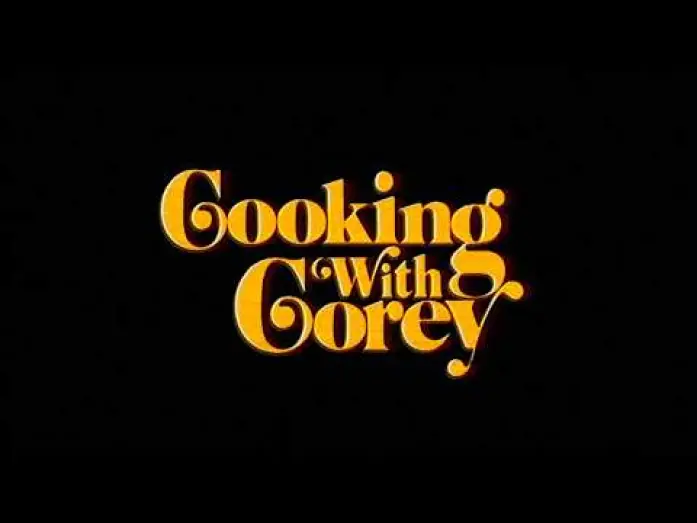Watch film Cooking with Corey — Cooking With Corey | Offical Trailer