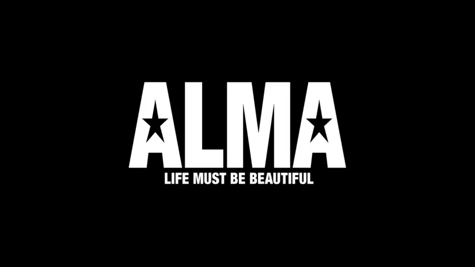 Watch film Alma – Life Must Be Beautiful — ALMA - Life Must Be Beautiful (Documentary Movie) (Official Trailer)