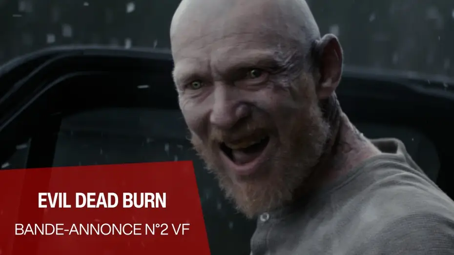 Watch film Evil Dead Burn — EVIL DEAD BURN - Bande-annonce n°2 VF