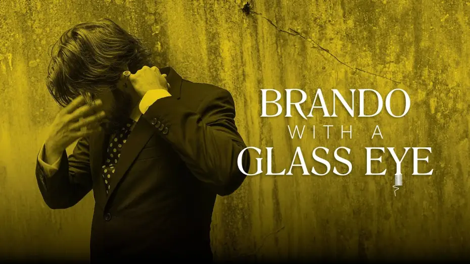 Watch film Brando with a Glass Eye — Official Trailer