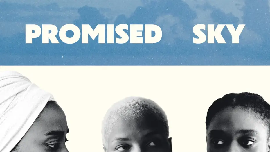 Watch film Promised Sky | Promised Sky (2025) | Trailer | Erige Sehiri