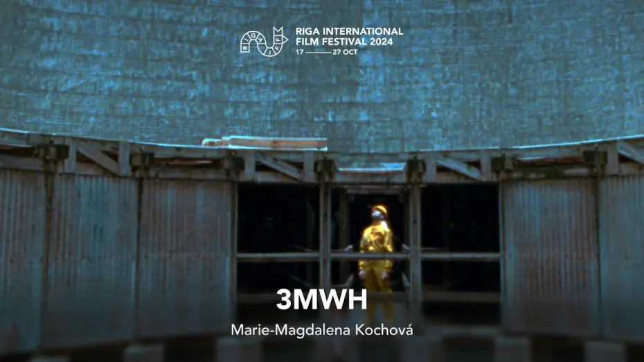 Watch film 3 MWh — 3MWh Trailer | RIGA IFF 2024