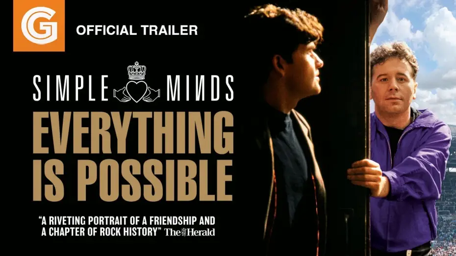 Watch film Simple Minds: Everything Is Possible — Simple Minds: Everything is Possible | Official Trailer
