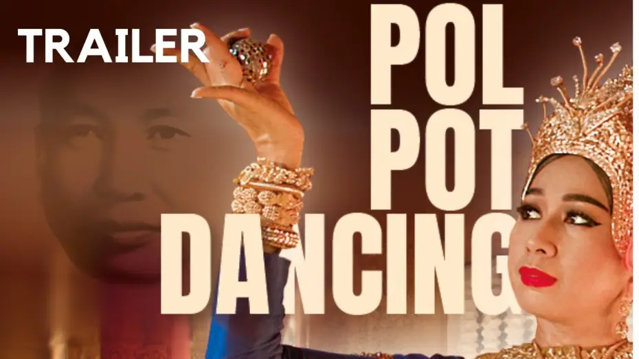 Watch film Pol Pot Dancing — Pol Pot Dancing | Offizieller Trailer OmU mit deutschen Untertiteln