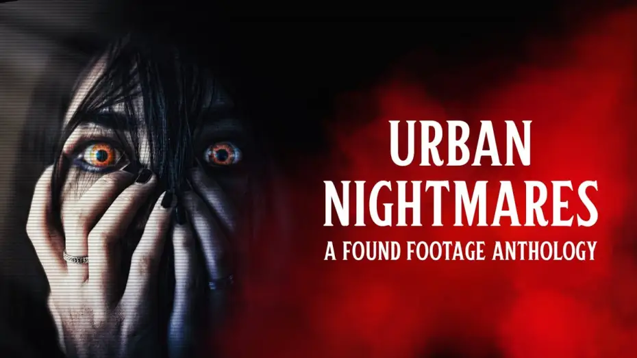 Watch film Urban Nightmares: A Found Footage Anthology — URBAN NIGHTMARES | Teaser Trailer | Found Footage Anthology