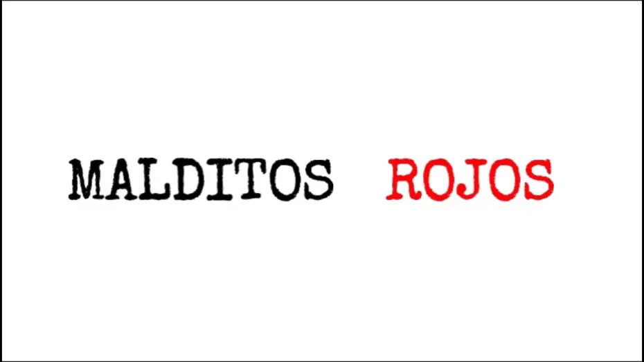Watch film Malditos Rojos — Malditos Rojos
