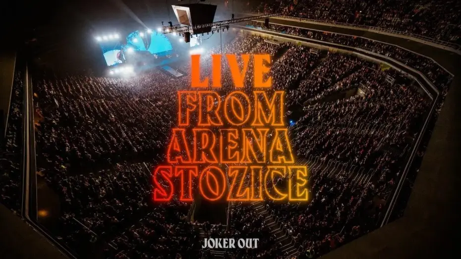 Watch film Joker Out - Live from Arena Stožice — Joker Out - Live from Arena Stozice