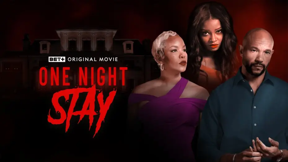 Watch film One Night Stay — BET+ Original Movie | One Night Stay | Trailer