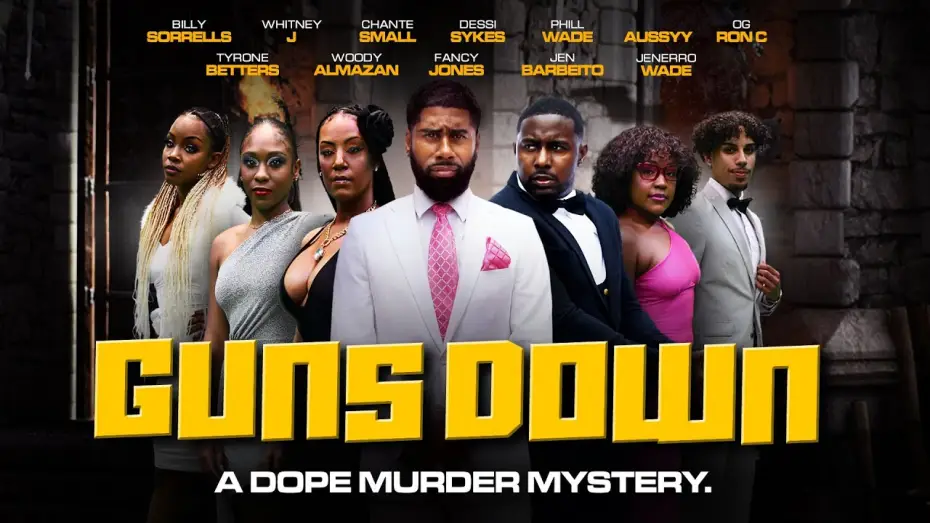 Watch film Guns Down — Guns Down | A Dope Murder Mystery | Now Streaming [4K]