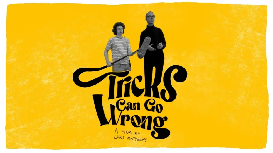 Watch film Tricks Can Go Wrong — Tricks Can Go Wrong Official Trailer