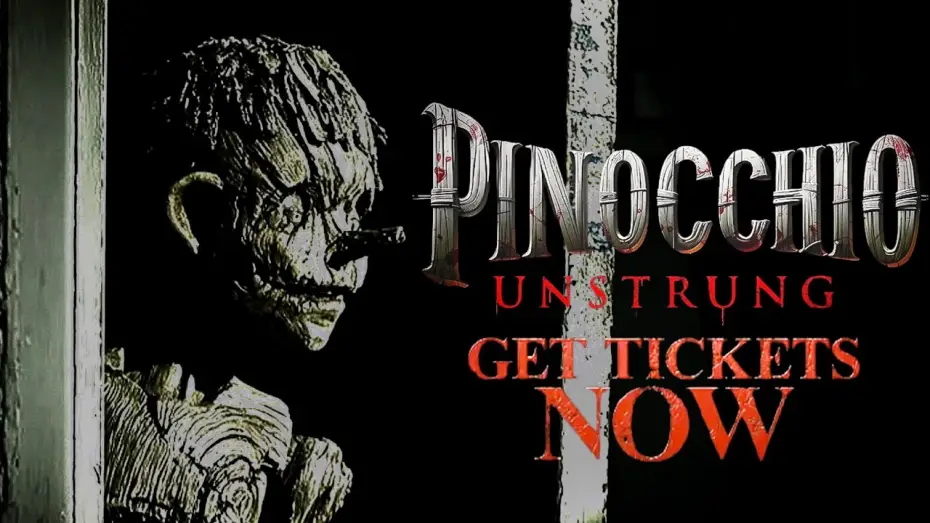 Watch film Pinocchio: Unstrung — PINOCCHIO UNSTRUNG - "Get Your Tickets" Trailer