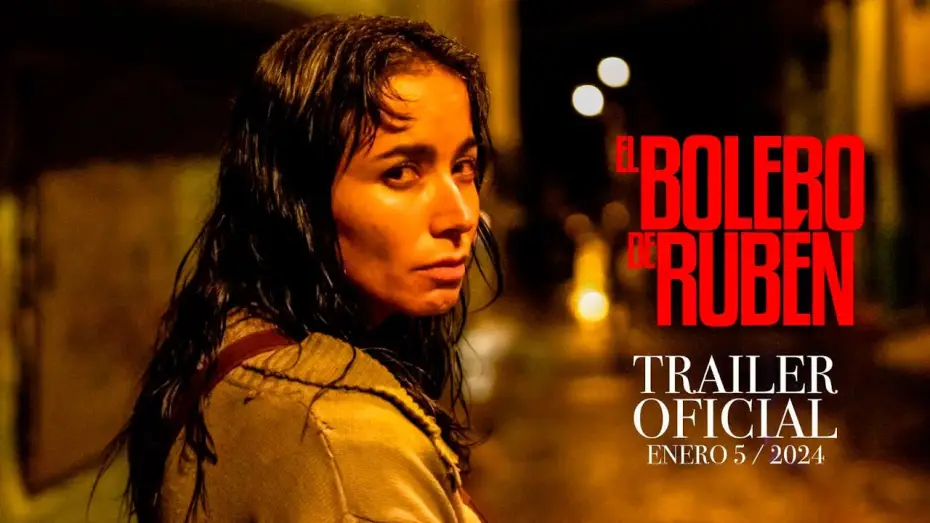 Watch film El bolero de Rubén — EL BOLERO DE RUBÉN - Tráiler Oficial