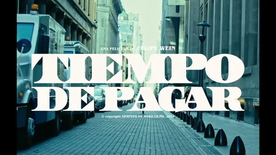 Watch film Paytime — TIEMPO DE PAGAR - Trailer Oficial
