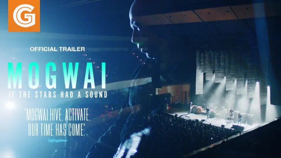 Watch film Mogwai: If the Stars Had a Sound — Official Trailer