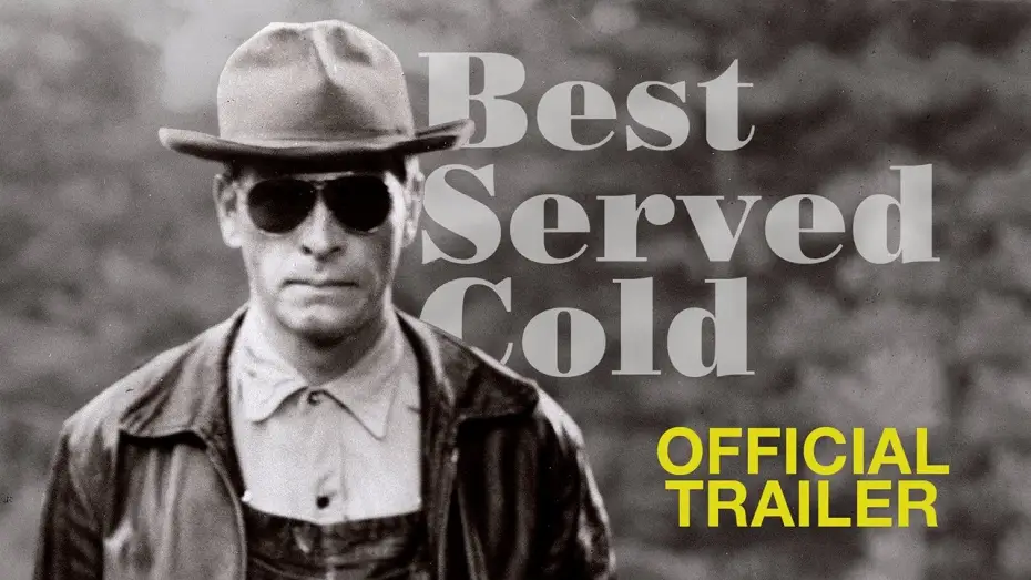 Watch film Best Served Cold: How a Revenge Film was Buried for Decades — BEST SERVED COLD: How a Revenge Film was Buried for Decades (2024) Trailer